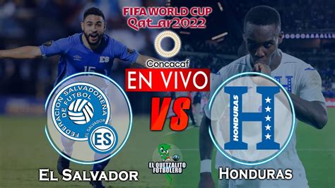 el salvador vs honduras chanel|El Salvador vs Honduras: Date and Venue .